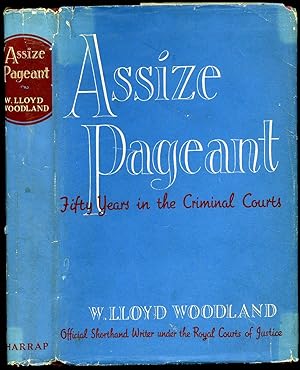 Seller image for Assize Pageant; Fifty Years in the Criminal Courts for sale by Little Stour Books PBFA Member