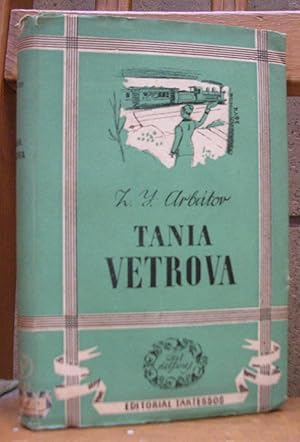 Seller image for TANIA VETROVA. Traduccin de Alexis Marcoff for sale by LLIBRES del SENDERI