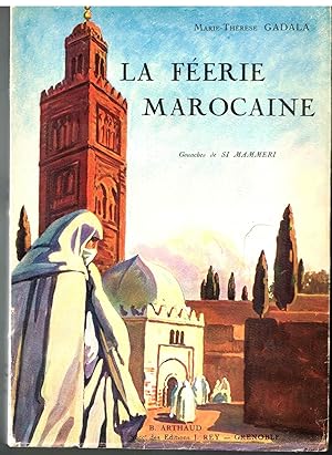 La féérie marocaine