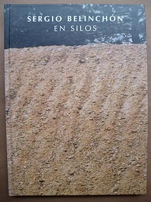 Seller image for Sergio Belinchn en Silos. for sale by Carmichael Alonso Libros