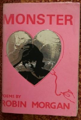 Seller image for Monster. Poems by Robin Morgan for sale by Inch's Books