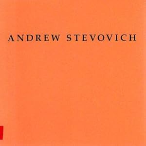 Seller image for Andrew Stevovich: Recent Works (April 3 - May 2, 1992) for sale by Bookfeathers, LLC