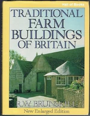 Traditional Farm Buildings Of Britain