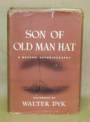 Son Of Old Man Hat: A Navaho Autobiography