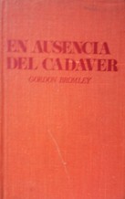 Seller image for EN AUSENCIA DEL CADAVER for sale by ALZOFORA LIBROS