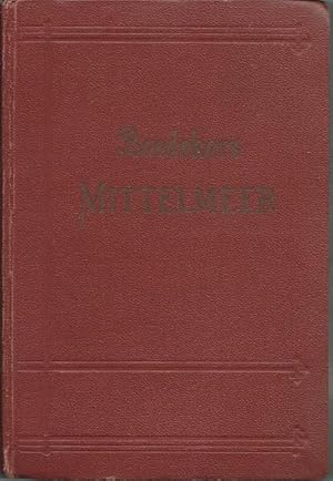 Baedeker's Mittlemeer Ssewege, Hafenplatyze, Landausfluge Mit Marokko, Algerien, Tunesien