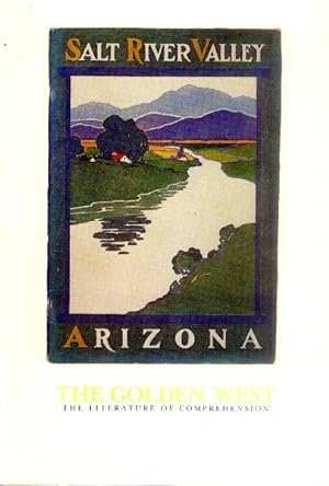 The Golden West: The Literature of Comprehension