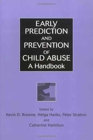 Bild des Verkufers fr Early Prediction and Prevention of Child Abuse: A Handbook (Wiley Series in Child Care and Protection) zum Verkauf von Modernes Antiquariat an der Kyll