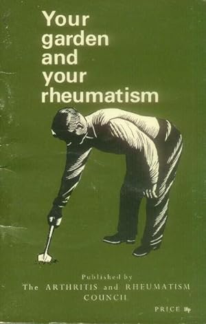 Your garden and Your Rheumatism