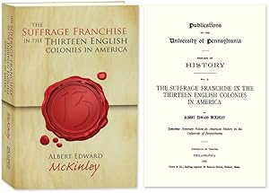 Seller image for The Suffrage Franchise in the Thirteen English Colonies in America for sale by The Lawbook Exchange, Ltd., ABAA  ILAB
