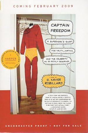 Seller image for CAPTAIN FREEDOM: A Superhero's Quest for Truth, Justice, and the Celebrity He So Richly Deserves. for sale by Bookfever, IOBA  (Volk & Iiams)