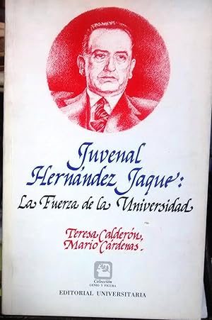 Seller image for Juvenal Hernndez Jaque. La fuerza de la universidad for sale by Librera Monte Sarmiento