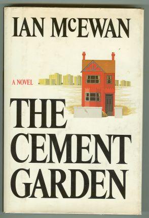 The Cement Garden by Ian Mcewan - AbeBooks