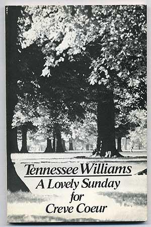 Seller image for A Lovely Sunday for Creve Coeur for sale by Between the Covers-Rare Books, Inc. ABAA