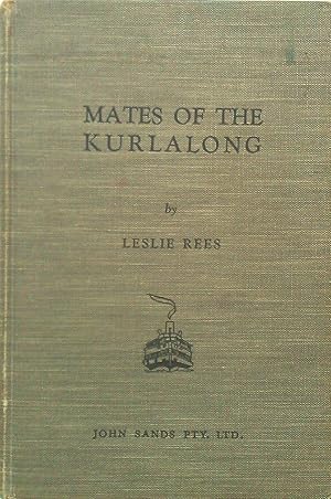 Seller image for Mates Of The Kurlalong. for sale by Banfield House Booksellers