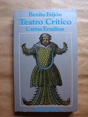 Teatro crítico. Cartas eruditas y curiosas (Antología)