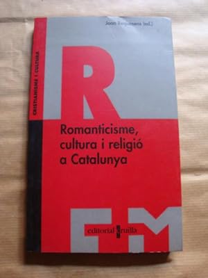 Romanticisme, cultura i religió a Catalunya