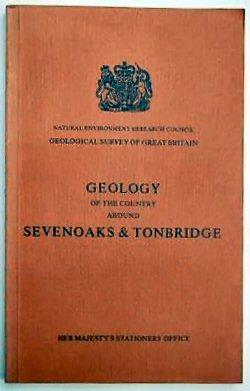 Image du vendeur pour GEOLOGY OF THE COUNTRY AROUND SEVENOAKS AND TUNBRIDGE. mis en vente par Marrins Bookshop
