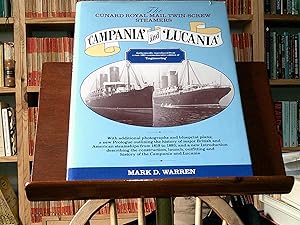 Seller image for The Cunard Royal Mail Twin-Screw Steamers 'Campania' and 'Luciana' for sale by The Topsham Bookshop