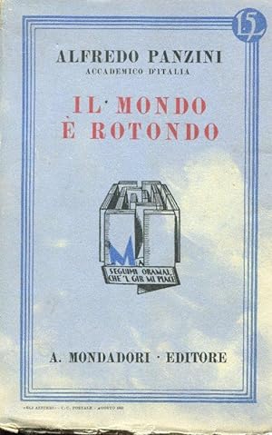 IL MONDO E' ROTONDO, romanzo, Milano, Mondadori, 1932