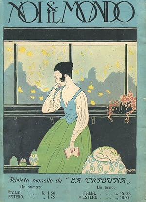 NOI E IL MONDO - 1921 - Fasc. n.11 novembre, con copertina a colori di CAMERINI, Roma, La Tribuna...