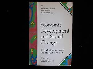 Image du vendeur pour ECONOMIC DEVELOPMENT AND SOCIAL CHANGE:The Modernization of Village Communities mis en vente par HERB RIESSEN-RARE BOOKS