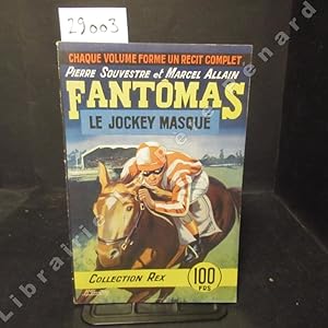 Bild des Verkufers fr Les Aventures de Fantmas. 25e volume : Le Jockey masqu. zum Verkauf von Librairie-Bouquinerie Le Pre Pnard