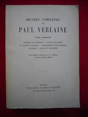 Seller image for Oeuvres completes - Tome premier - Poemes saturniens - Fetes galantes - La bonne chanson - Romances sans paroles - Sagesse - Jadis et naguere for sale by Frederic Delbos