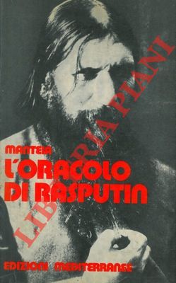 Bild des Verkufers fr L'oracolo di Rasputin. (Metodo di Psicopitiologia). zum Verkauf von Libreria Piani