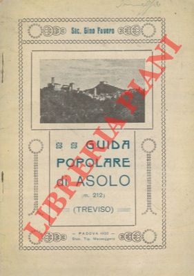 Bild des Verkufers fr Guida popolare di Asolo (m. 212). (Treviso). zum Verkauf von Libreria Piani
