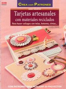 Imagen del vendedor de TARJETAS ARTESANALES CON MATERIALES RECICLADOS: Para hacer collages, telas, botones, cintas. a la venta por KALAMO LIBROS, S.L.