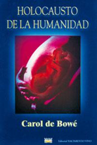 Imagen del vendedor de HOLOCAUSTO DE LA HUMANIDAD a la venta por KALAMO LIBROS, S.L.