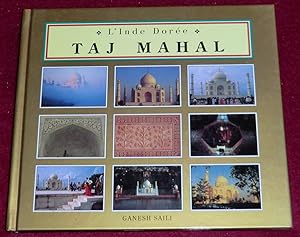 Seller image for L'Inde dore - TAJ MAHAL for sale by LE BOUQUINISTE