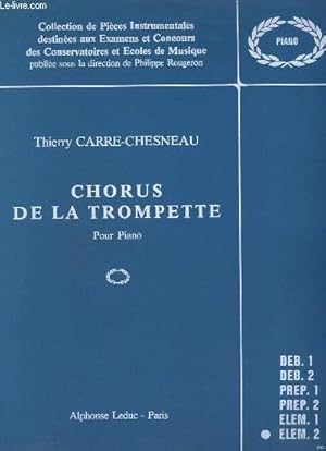Bild des Verkufers fr CHORUS DE LA TROMPETTE - POUR PIANO - ELEM.2. zum Verkauf von Le-Livre