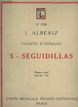 Seller image for CHANTS D'ESPAGNE - N5 : SEGUIDILLAS - PIANO SEUL. for sale by Le-Livre