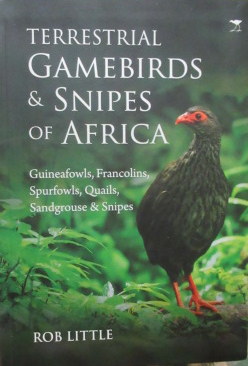 Terrestial Gamebirds & Snipes of Africa