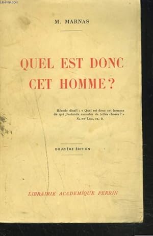 Seller image for QUEL EST DONC CET HOMME ? for sale by Le-Livre