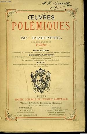 Bild des Verkufers fr OEUVRES POLEMIQUES. Ve SERIE. DISCOURS A LA CHAMBRE DES DEPUTES, 11 NOV. 1882-7 JUILLET 1883 / OBSERVATIONS SUR .LES TRAITEMENTS ECCLESIASTIQUES./ NOTE SUR L'INTERPRETATION DE L'ARTICLE 16 DU CONCORDAT. zum Verkauf von Le-Livre