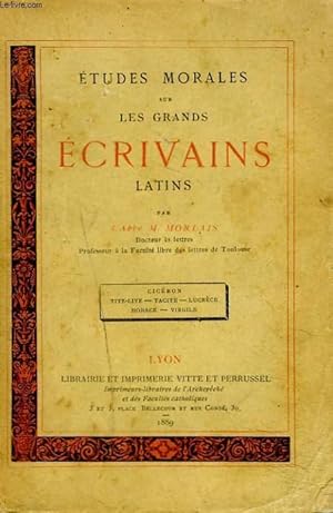 Seller image for ETUDES MORALES SUR LES GRANDS ECRIVAINS LATINS. for sale by Le-Livre