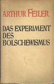 Das Experiment des Bolschewismus.