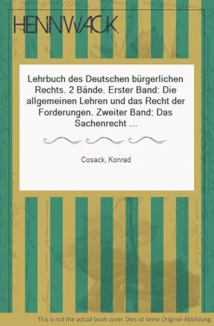 Bild des Verkufers fr Lehrbuch des Deutschen brgerlichen Rechts. 2 Bnde. Erster Band: Die allgemeinen Lehren und das Recht der Forderungen. Zweiter Band: Das Sachenrecht - Das Recht der Wertpapiere - Das Gemeinschaftsrecht - Das Recht der juristischen Personen - Das Familienrecht - Das Erbrecht. zum Verkauf von HENNWACK - Berlins grtes Antiquariat