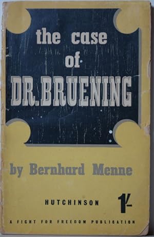 Seller image for The case of Dr. Bruening. for sale by Antiquariat  Braun