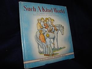 Such a Kind World: A Story Parade Picture Book