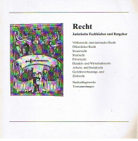 Seller image for Recht; Juristische Fachbcher und Ratgeber Vlkerrecht, internationales Recht, ffentliches Recht, Steuerrecht, Strafrecht, Privatrecht, Handels- und Wirtschaftsrecht, Arbeits- und Sozialrecht, Gerichtsverfassungs- und Zivilrecht for sale by Allguer Online Antiquariat