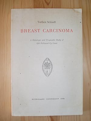 Breast Carcinoma : A Histologic and Prognostic Study of 650 Followed-up Cases
