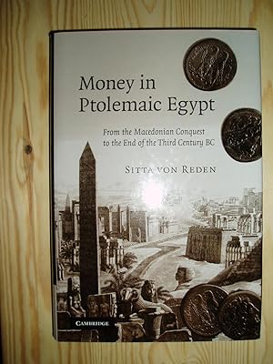 Immagine del venditore per Money in Ptolemaic Egypt : From the Macedonian Conquest to the End of the Third Century BC venduto da Expatriate Bookshop of Denmark