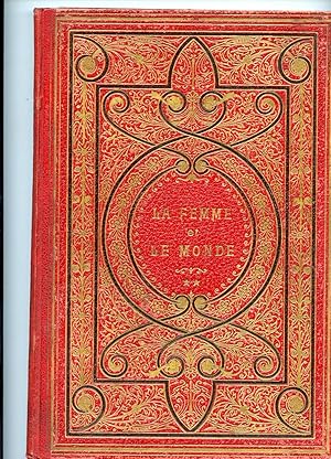 LA FEMME ET LE MONDE . Revue hebdomadaire : du Numéro 10 ( 7 décembre 1901 ) au Numéro 18 ( 1 fév...