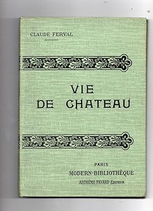 Seller image for VIE DE CHTEAU. Illustrations d'aprs les aquarelles de E. Vavasseur. for sale by Librairie CLERC