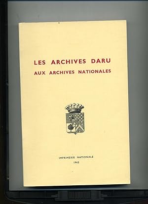 Imagen del vendedor de LES ARCHIVES DARU aux archives Nationales. Inventaire par Suzanne D'Huart. a la venta por Librairie CLERC