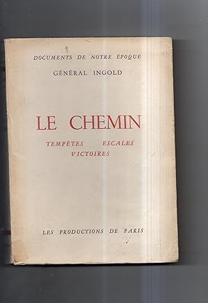 Imagen del vendedor de LE CHEMIN. Temptes - Escales - Victoires. a la venta por Librairie CLERC